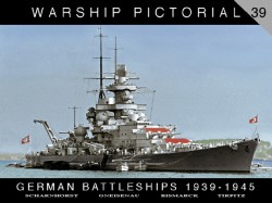 ドイツ海軍戦艦 1939-1945 シャルンホルスト/グナイゼナウ/ビスマルク/テルピッツ