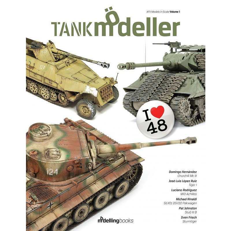 【新製品】モデリングブックス)タンクモデラーVol.1 - I LOVE 48 - 「1/48スケール戦車の仕上げ方」　