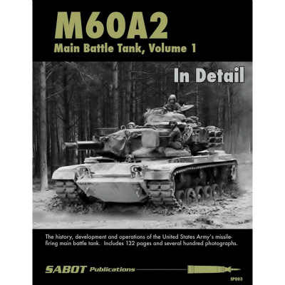 【新製品】SABOT Publications SP003)M60A2 MBT Vol.1 In Detail