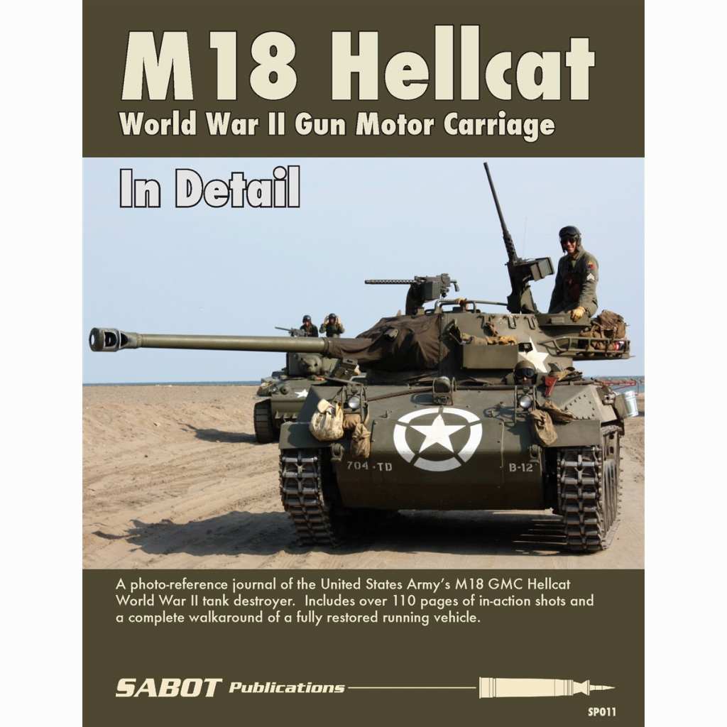 【新製品】SABOT Publications SP011 M18 GMC Hellcat In Detail