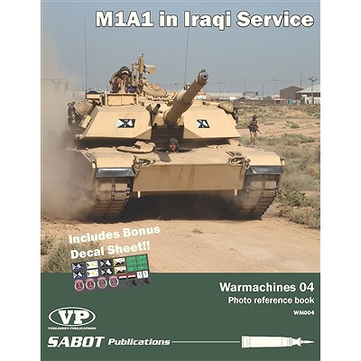 【新製品】SABOT Publications Warmachines 04)M1A1 SA イラク