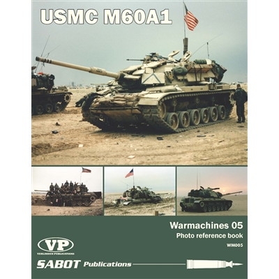 【新製品】SABOT Publications Warmachines 05 アメリカ海兵隊 M60A1 パットン