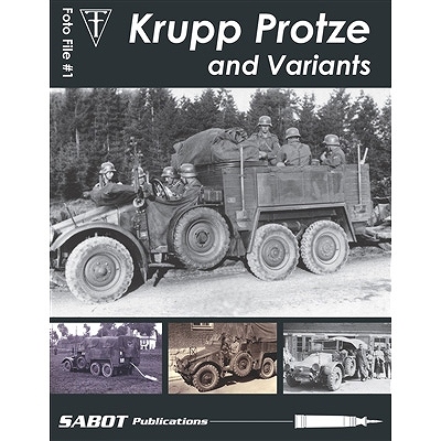 【新製品】SABOT Publications Foto File 1)Krupp Protze and Variants