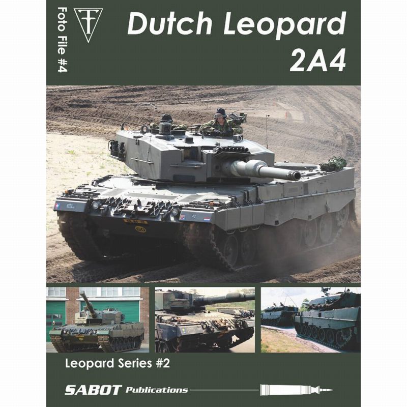 【新製品】SABOT Publications Foto File 4)Dutch Leopard2A4
