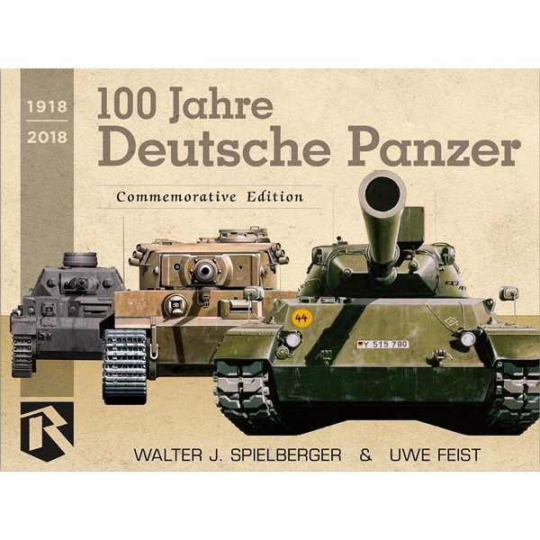 【新製品】RYTON PUBLICATIONS 100 Jahre Deutsche Panzer 1918?2018