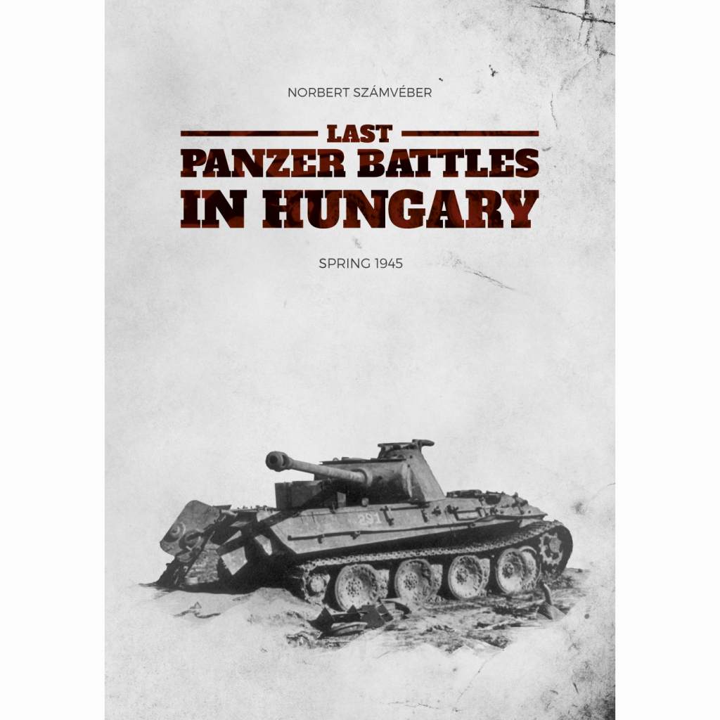 【新製品】PEKO8329 ハンガリーにおける最後の戦車戦1945年春