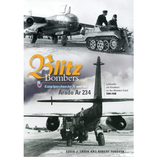 【新製品】チャンドス出版 1651 ブリッツボマー： 第76爆撃航空団のアラドAr 234 西部戦線のジェット爆撃機1944-1945年
