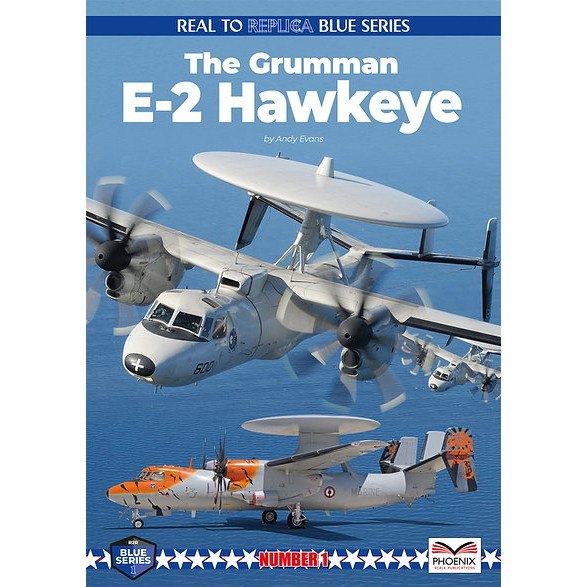 【新製品】Phoenix Scale Publications Blue series 01 The Grumman E-2 Hawkeye