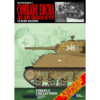 【新製品】[2005696203023] The Oliver Publishing Group)BATTLELINE2)COMRADE EMCHA RED ARMY SHERMANS OF WW2 WWIIの赤軍のシャーマン