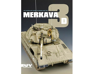 【新製品】[2005860000052] AFVmodeller GUIDE TO MODELING THE MERKAVA Mk.3D