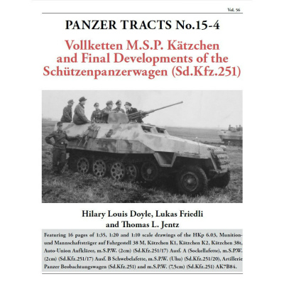 【新製品】PANZER TRACTS 15-4)Sd.Kfz.251からケッチェンへ-装甲兵員輸送車の最終開発-
