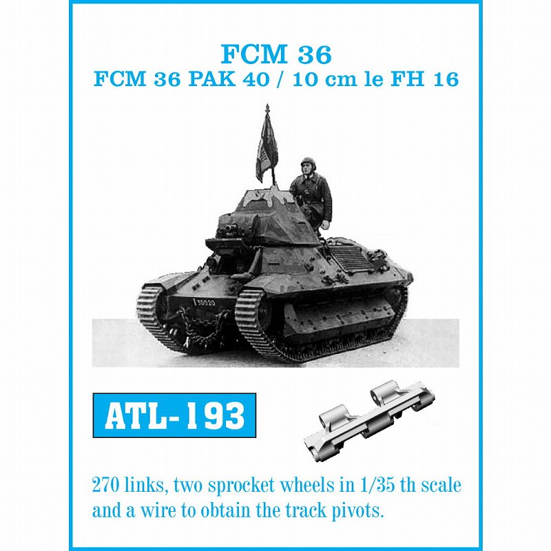 【新製品】ATL-193 フランス/ドイツ FCM36 軽戦車/FCM36 PaK40 マーダーI/10cm le FH16