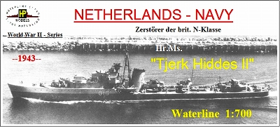 【新製品】[2010657802900] NL-029)オランダ海軍 N級駆逐艦 ティエル・ヒッデスII Tjerk Hiddes II 1943