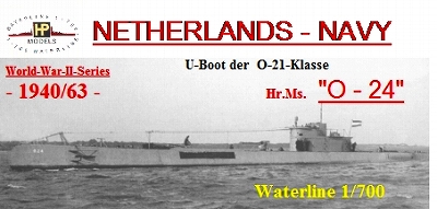 【新製品】[2010657803303] NL-033)オランダ海軍 O-21級潜水艦 O-24 1940/63