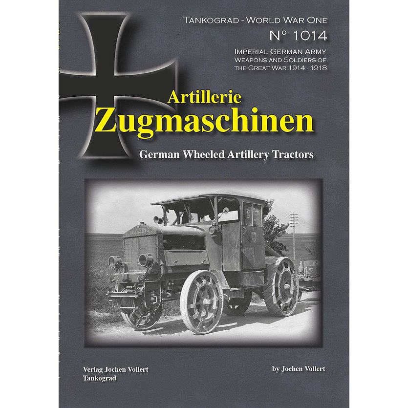 【新製品】1014 第一次世界大戦スペシャル ドイツ帝国陸軍の砲兵用装輪牽引車 999部限定出版