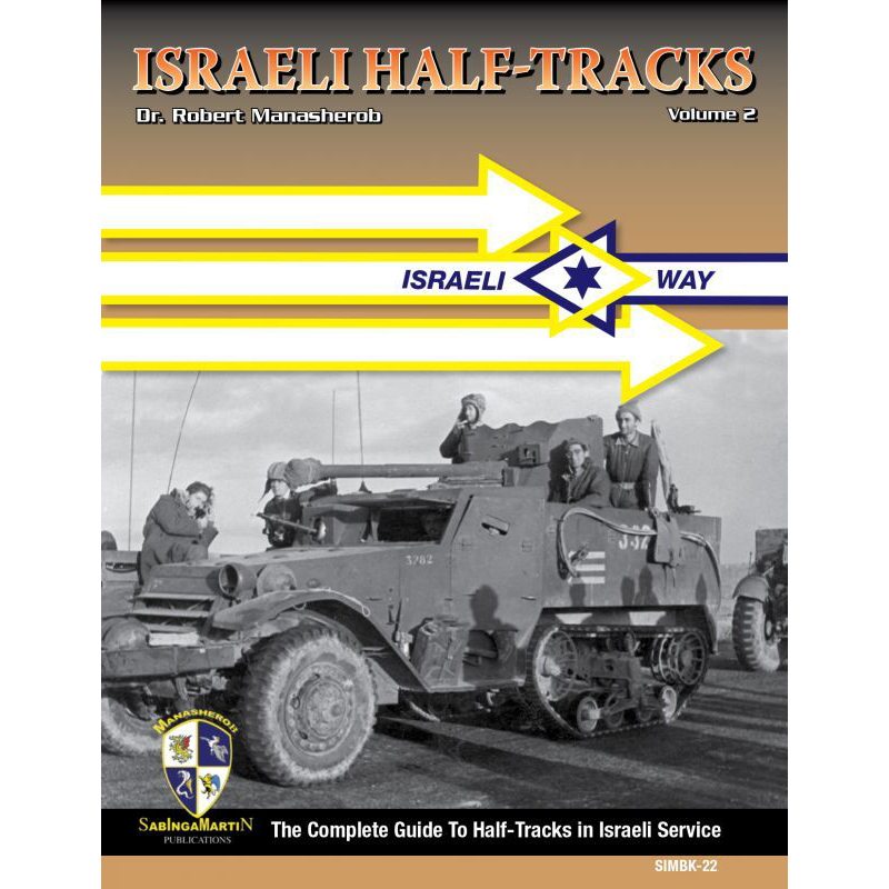 【新製品】ISRAELI HALF TRACKS Vol.2 イスラエル軍のハーフトラック Vol.2