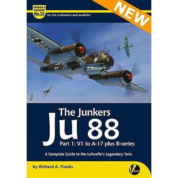 【新製品】AIRFRAME & MINIATURE No.23 Ju 88 パート1(V1～A-17、Bシリーズ含む) 完全ガイド