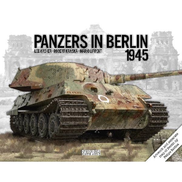 【新製品】Panzers in Berlin 1945 ベルリンの戦車 1945年