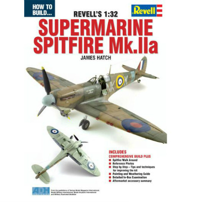 【再入荷】How to build REVELL'S 1/32 スーパーマリン スピットファイア Mk.IIa