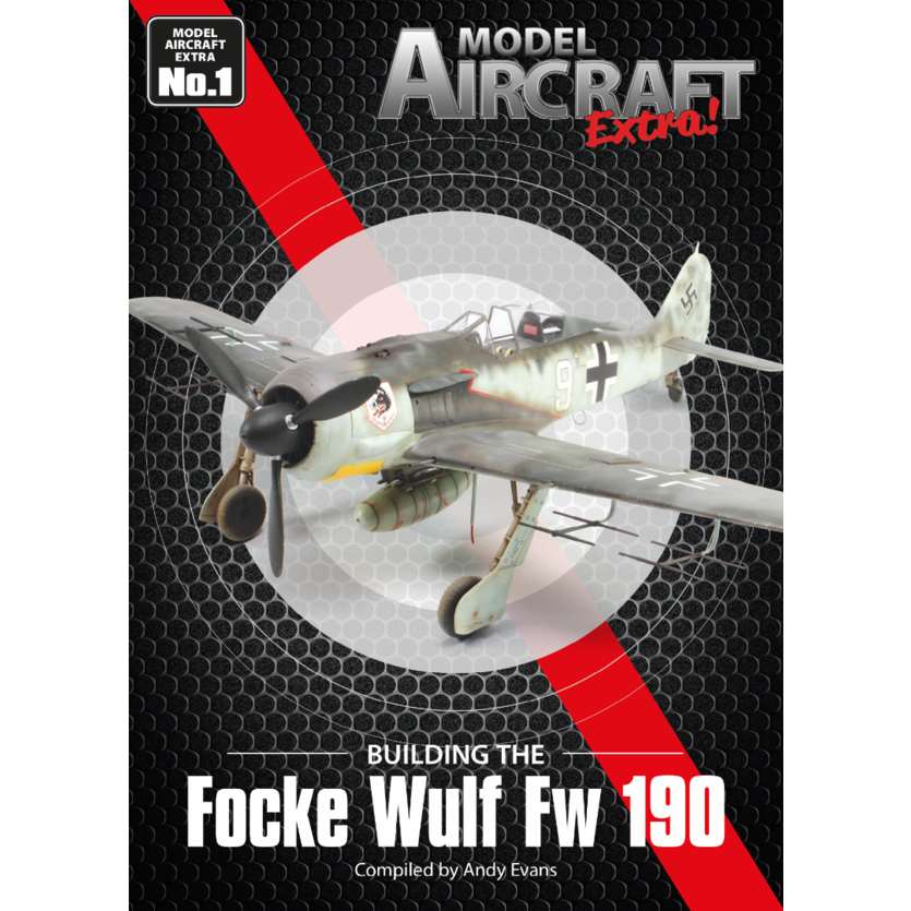【新製品】MODEL AIRCRAFT EXTRA 1 Building the Focke Wulf Fw190