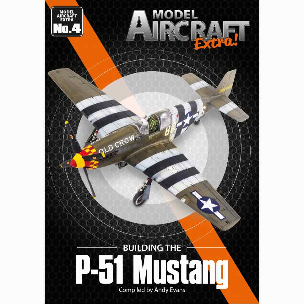 【新製品】MODEL AIRCRAFT EXTRA 4 Building the P-51 Mustang