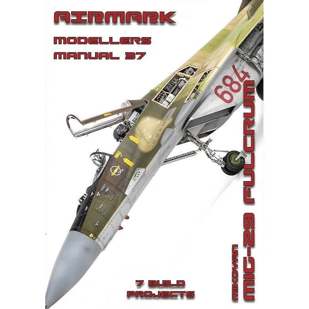 【新製品】AIRMARK AMM37 モデラーズマニュアル MiG-29 フルクラム