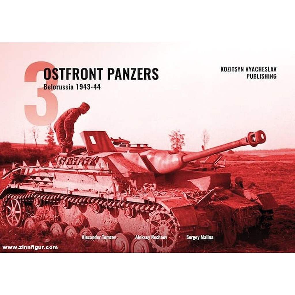 【新製品】Kozitsyn Vyacheslav Publishing Ostfront Panzers 3: Belorussia 1943-44