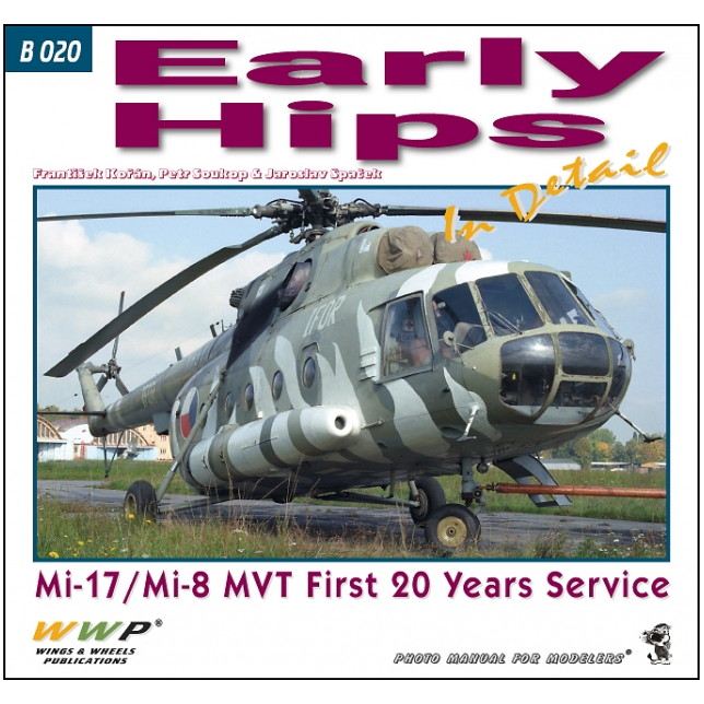 【新製品】B020 Mi-17/Mi-8MVT ｢ヒップ｣ 初期型 イン・ディテール