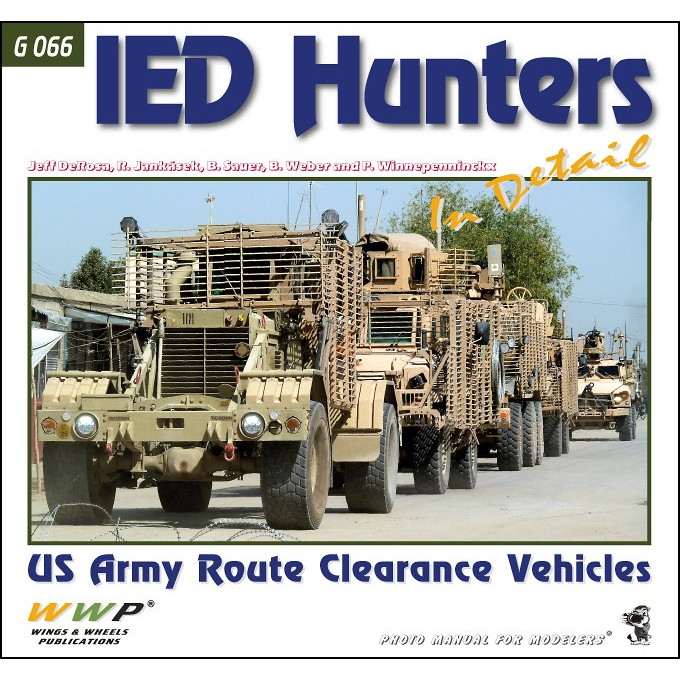 【新製品】G066 IEDハンターズ アメリカ陸軍の爆破物撤去車両写真集